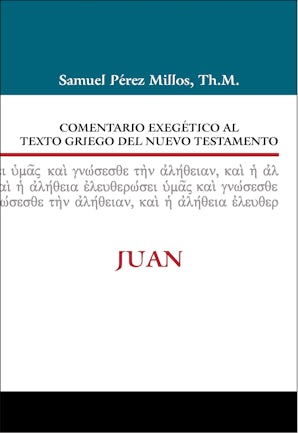 Comentario Exegético al texto griego del N.T. - Juan Hardcover