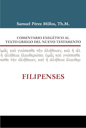 Comentario Exegético al texto griego del N.T. - Filipenses Hardcover  by Samuel Millos