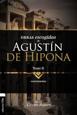 Obras escogidas de Augustín de Hipona, Tomo 2 Paperback