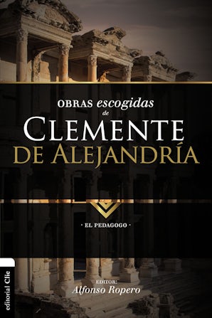 Obras escogidas de Clemente de Alejandría Paperback