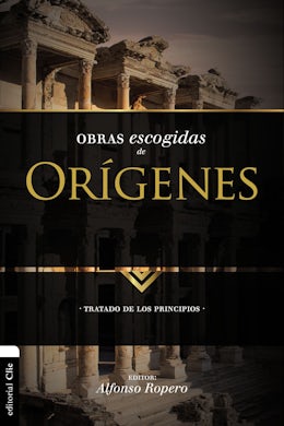 Obras escogidas de Orígenes